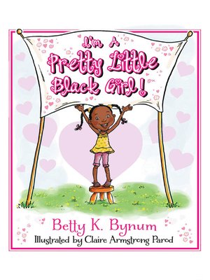 I'm a Pretty Little Black Girl! - ebook